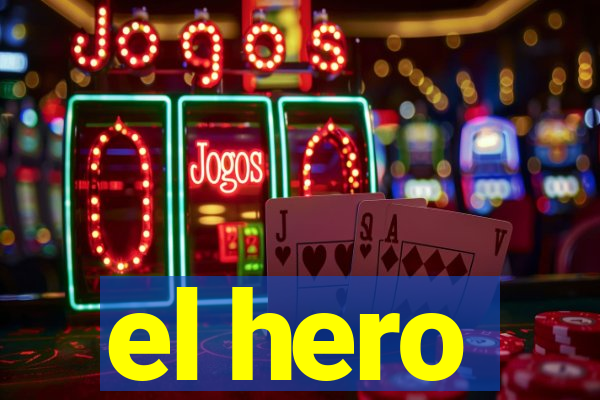 el hero